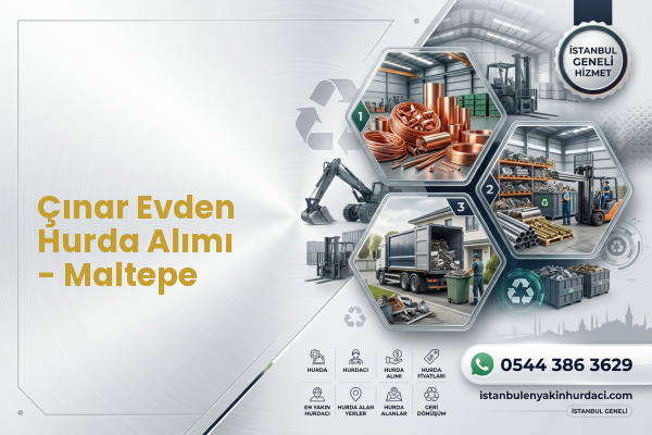 Çınar Evden Hurda Alımı - Maltepe
