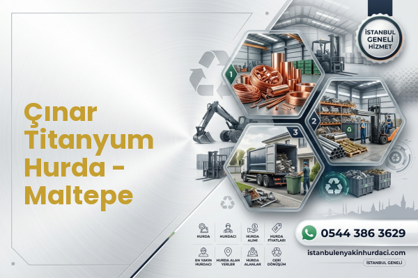 Çınar Titanyum Hurda - Maltepe