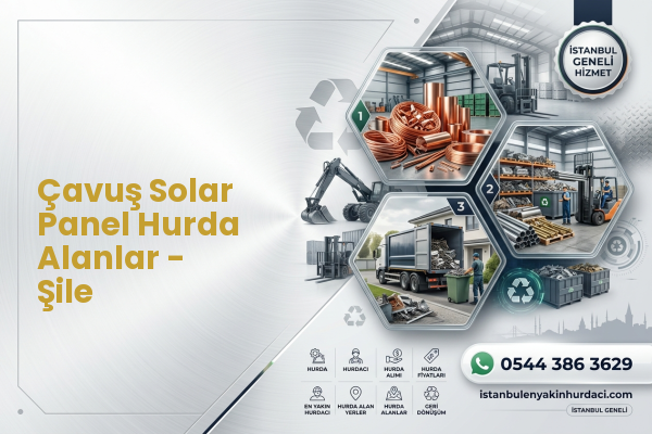 Çavuş Solar Panel Hurda Alanlar - Şile