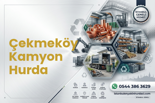 Çekmeköy Kamyon Hurda