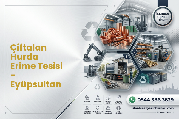 Çiftalan Hurda Erime Tesisi - Eyüpsultan