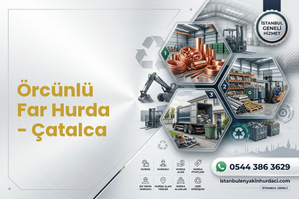 Örcünlü Far Hurda - Çatalca