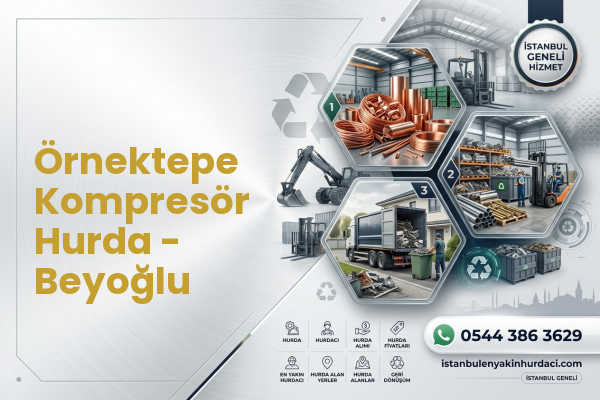Örnektepe Kompresör Hurda - Beyoğlu