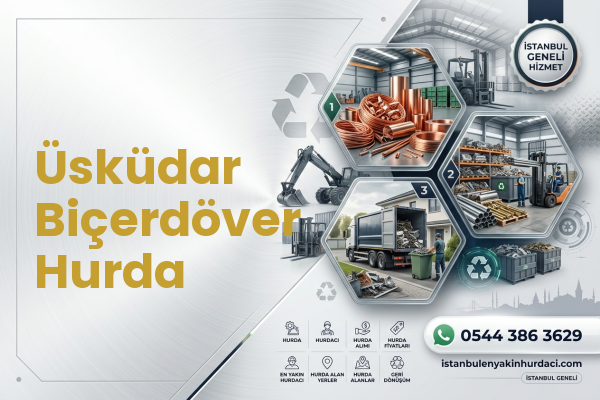 Üsküdar Biçerdöver Hurda