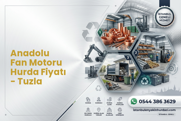 Anadolu Fan Motoru Hurda Fiyatı - Tuzla