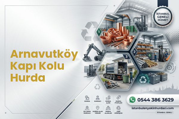 Arnavutköy Kapı Kolu Hurda