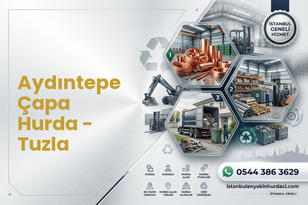 Aydıntepe Çapa Hurda - Tuzla