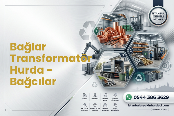 Bağlar Transformatör Hurda - Bağcılar