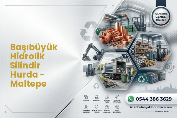 Başıbüyük Hidrolik Silindir Hurda - Maltepe