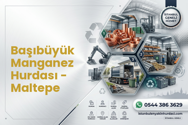 Başıbüyük Manganez Hurdası - Maltepe