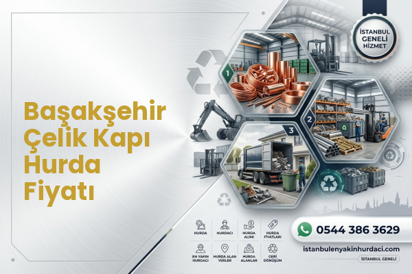 Başakşehir Çelik Kapı Hurda Fiyatı