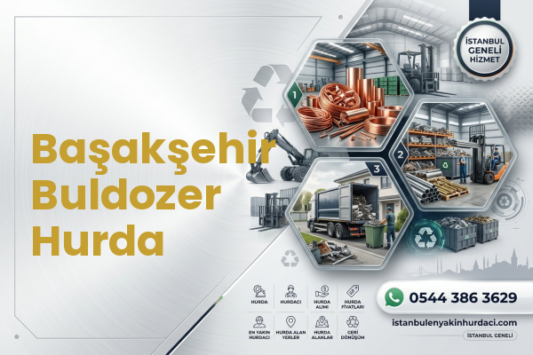 Başakşehir Buldozer Hurda