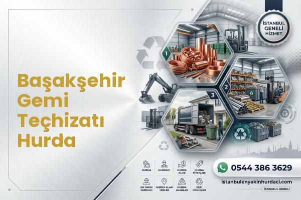 Başakşehir Gemi Teçhizatı Hurda