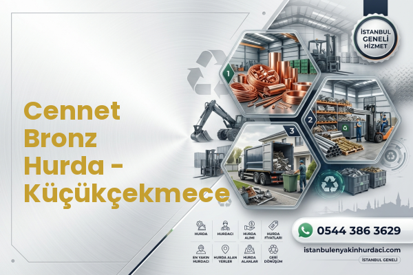 Cennet Bronz Hurda - Küçükçekmece