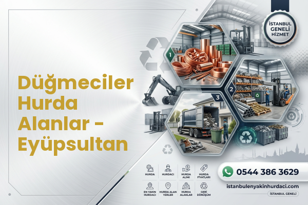 Düğmeciler Hurda Alanlar - Eyüpsultan