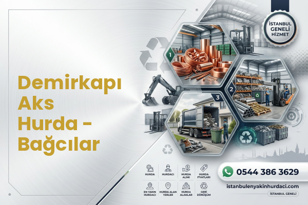 Demirkapı Aks Hurda - Bağcılar