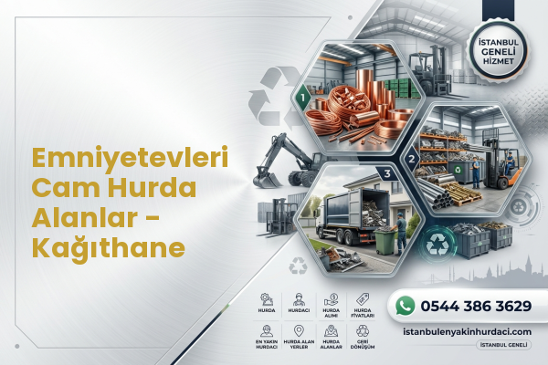 Emniyetevleri Cam Hurda Alanlar - Kağıthane