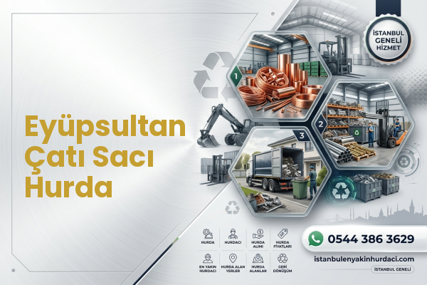 Eyüpsultan Çatı Sacı Hurda