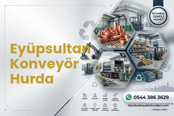 Eyüpsultan Konveyör Hurda