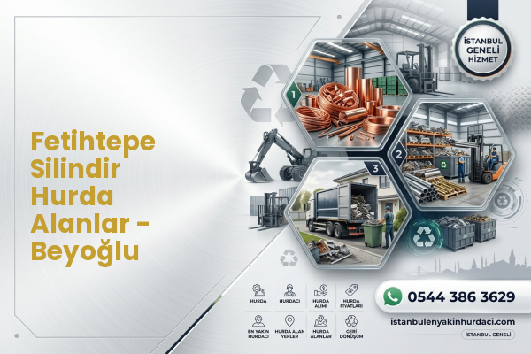 Fetihtepe Silindir Hurda Alanlar - Beyoğlu