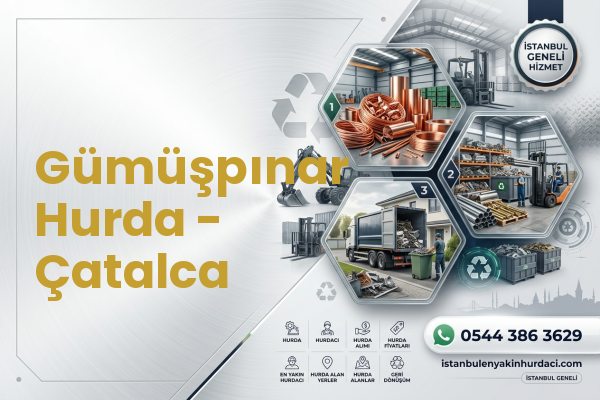 Gümüşpınar Hurda - Çatalca