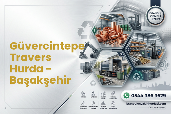 Güvercintepe Travers Hurda - Başakşehir