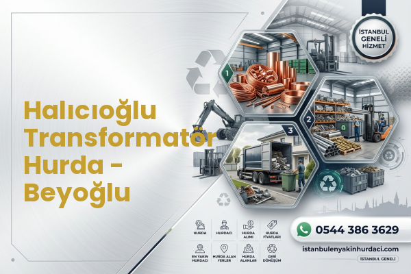 Halıcıoğlu Transformatör Hurda - Beyoğlu
