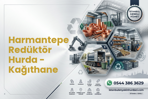 Harmantepe Redüktör Hurda - Kağıthane