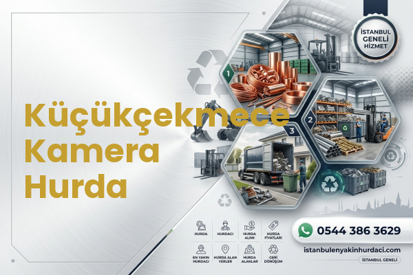 Küçükçekmece Kamera Hurda