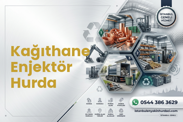 Kağıthane Enjektör Hurda