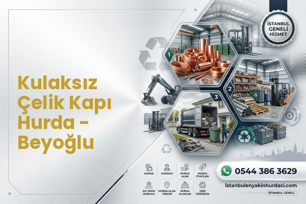 Kulaksız Çelik Kapı Hurda - Beyoğlu