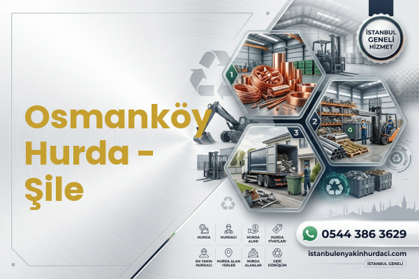 Osmanköy Hurda - Şile