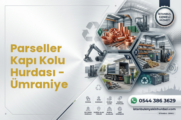 Parseller Kapı Kolu Hurdası - Ümraniye