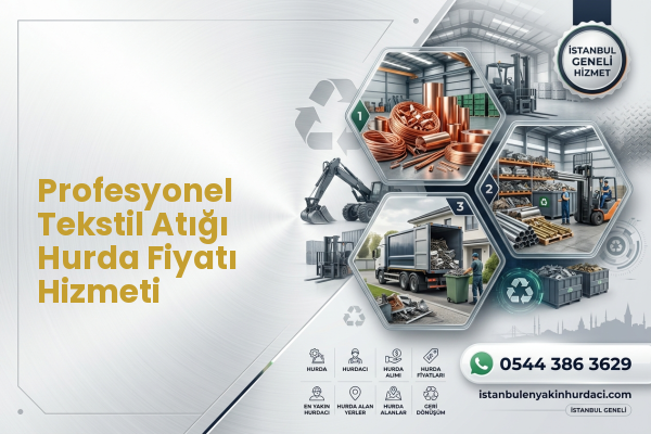 Profesyonel Tekstil Atığı Hurda Fiyatı Hizmeti