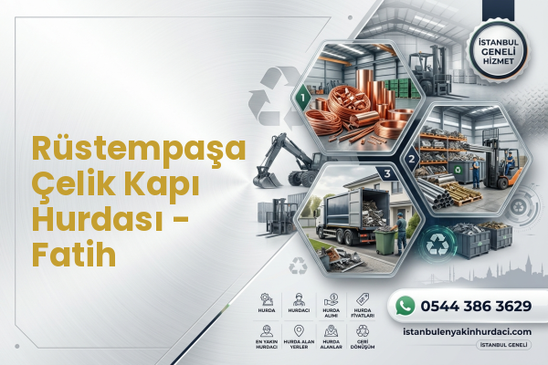 Rüstempaşa Çelik Kapı Hurdası - Fatih