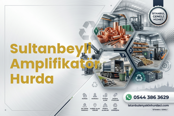 Sultanbeyli Amplifikatör Hurda