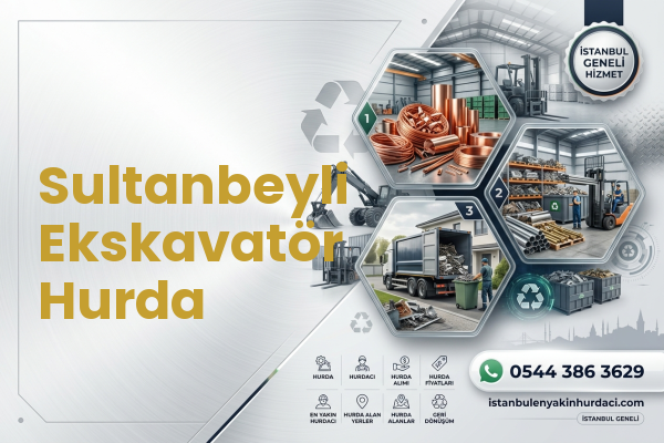 Sultanbeyli Ekskavatör Hurda