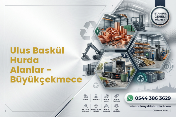 Ulus Baskül Hurda Alanlar - Büyükçekmece
