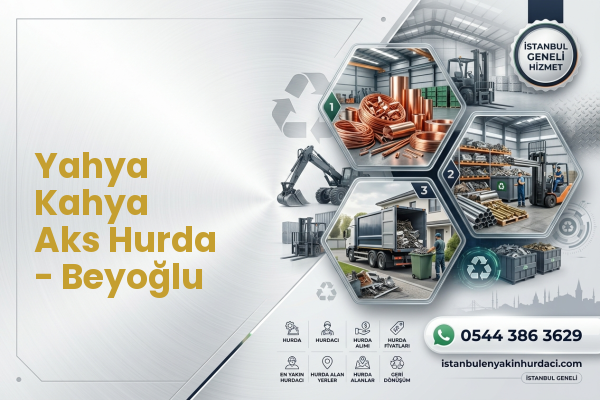 Yahya Kahya Aks Hurda - Beyoğlu