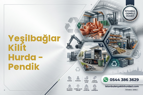 Yeşilbağlar Kilit Hurda - Pendik