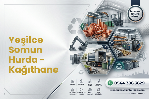 Yeşilce Somun Hurda - Kağıthane